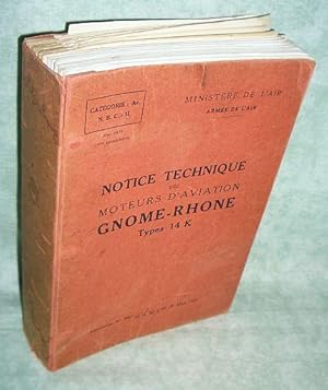 Imagen del vendedor de Notice technique des moteurs d'aviation GNOME-RHONE types 14K. a la venta por Antiquariat  Lwenstein