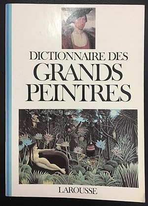Dictionnaire des grands peintres, en 2 volumes