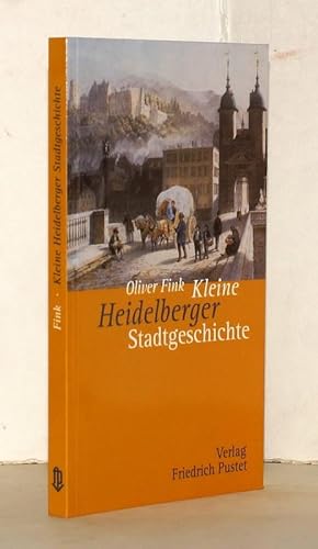 Bild des Verkufers fr Kleine Heidelberger Stadtgeschichte. zum Verkauf von Antiquariat Stefan Wulf