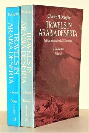 Travels in Arabia Deserta. With an introduction by T. E. Lawrence. 2 Bände.