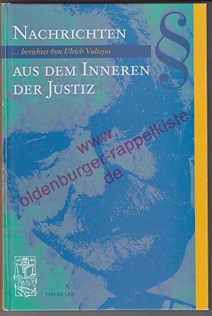 Nachrichten aus dem Inneren der Justiz