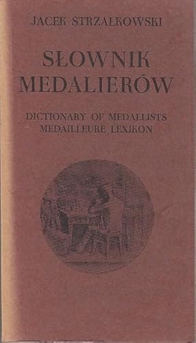 Slownik Medalierow polskich i z Polska zwiazanych 1508-1965 (Materialy)- Dictionary of Medaillist...