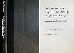 Imagen del vendedor de Freedom and Catholic Power in Spain and Portugal. An american interpretation. a la venta por Hesperia Libros
