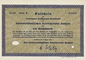 Imagen del vendedor de Gutschein zum verlosbaren Reichsmark-Kreditbrief des Landwirtschaftlichen Kreditvereins Sachsen ber 340 Reichsmark. a la venta por Antiquariat Heinz Tessin