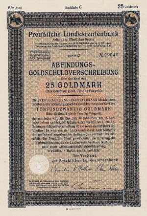 Abfindungs-Goldschuldverschreibung über den Wert von 25 Goldmark.