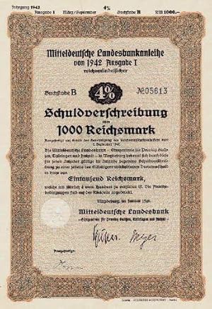 Mitteldeutsche Landesbankanleihe von 1942. Reichsmündelsichere 4% Schuldverschreibung über 1000 R...