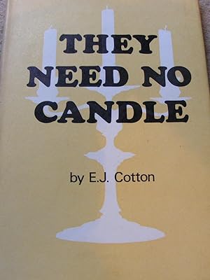 Immagine del venditore per They Need No Candle The Psychic and Spiritual experiences of an ordinary man from boyhood to manhood venduto da moorland books