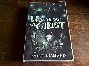 Ways To See A Ghost - signed first edition pbo