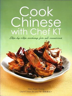 Imagen del vendedor de Cook Chinese with Chef KT a la venta por Leserstrahl  (Preise inkl. MwSt.)