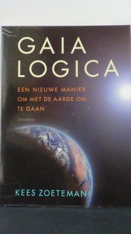 Seller image for Gaia Logica. Een nieuwe manier om met de aarde om te gaan. for sale by GAMANDER ANTIQUARIAT