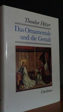 Seller image for Das. Ornamentale und die Gestalt. Band 3 der Schriften for sale by GAMANDER ANTIQUARIAT