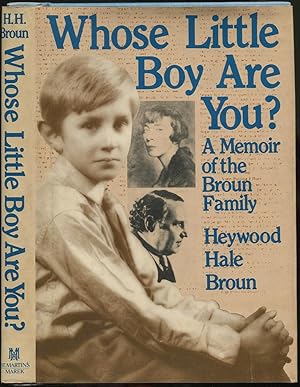 Seller image for Whose Little Boy Are You? A Memoir of the Broun Family for sale by Between the Covers-Rare Books, Inc. ABAA