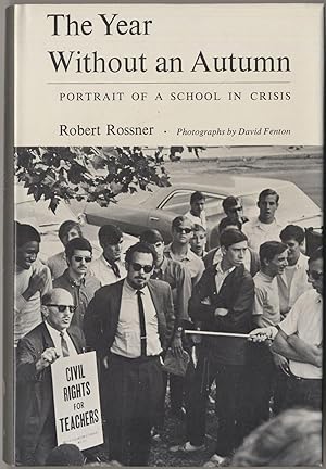 Bild des Verkufers fr The Year Without an Autumn: Portrait of a School in Crisis zum Verkauf von Between the Covers-Rare Books, Inc. ABAA