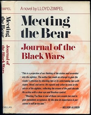 Image du vendeur pour Meeting the Bear: Journal of the Black Wars mis en vente par Between the Covers-Rare Books, Inc. ABAA