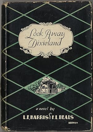 Seller image for Look Away, Dixieland for sale by Between the Covers-Rare Books, Inc. ABAA