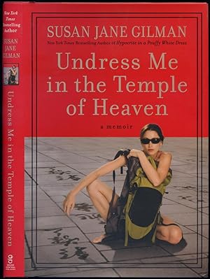 Bild des Verkufers fr Undress Me in the Temple of Heaven zum Verkauf von Between the Covers-Rare Books, Inc. ABAA