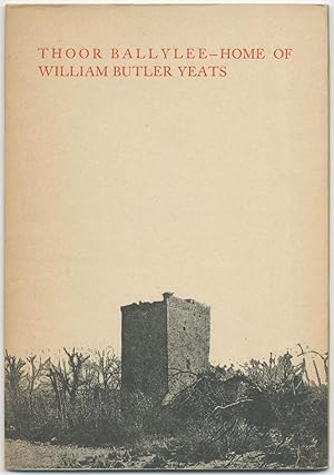 Seller image for Thoor Ballylee: Home of William Butler Yeats for sale by Between the Covers-Rare Books, Inc. ABAA