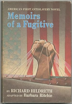 Seller image for Memoirs of a Fugitive: America's First Antislavery Novel for sale by Between the Covers-Rare Books, Inc. ABAA