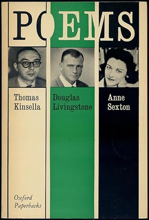 Image du vendeur pour Poems by Thomas Kinsella, Douglas Livingstone and Anne Sexton mis en vente par Between the Covers-Rare Books, Inc. ABAA