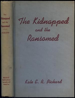 Imagen del vendedor de The Kidnapped and the Ransomed a la venta por Between the Covers-Rare Books, Inc. ABAA