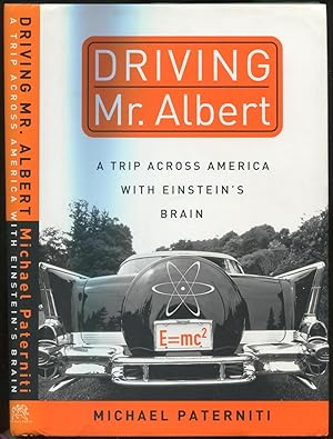 Imagen del vendedor de Driving Mr. Albert: A Trip Across America with Einstein's Brain a la venta por Between the Covers-Rare Books, Inc. ABAA