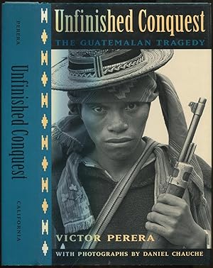 Bild des Verkufers fr An Unfinished Conquest: The Guatemalan Tragedy zum Verkauf von Between the Covers-Rare Books, Inc. ABAA