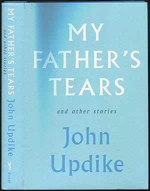 Bild des Verkufers fr My Father's Tears and Other Stories zum Verkauf von Between the Covers-Rare Books, Inc. ABAA