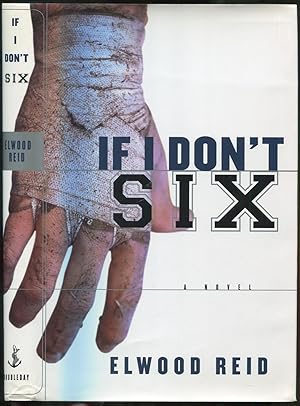 Bild des Verkufers fr If I Don't Six zum Verkauf von Between the Covers-Rare Books, Inc. ABAA
