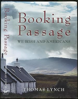 Seller image for Booking Passage: We Irish and Americans for sale by Between the Covers-Rare Books, Inc. ABAA