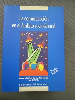 Imagen del vendedor de LA COMUNICACIÓN EN EL ÁMBITO SOCIOLABORAL a la venta por LIBRERIA AZACAN