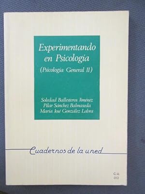 Imagen del vendedor de EXPERIMENTANDO EN PSICOLOGA (Psicologa general II) a la venta por LIBRERIA AZACAN