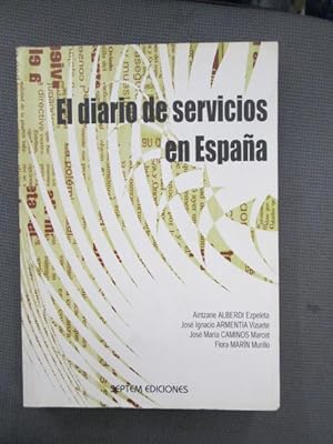 Seller image for EL DIARIO DE SERVICIOS EN ESPAA for sale by LIBRERIA AZACAN