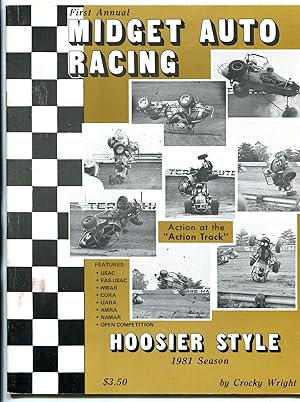 Midget Auto Racing Hoosier Style Yearbook 1981- signed by Crocky Wright