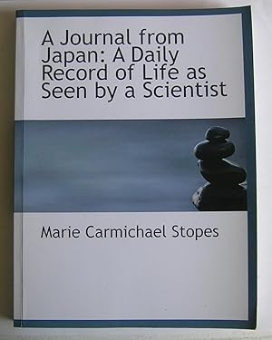 Bild des Verkufers fr A Journal from Japan: A Daily Record of Life as Seen by a Scientist. zum Verkauf von Monkey House Books