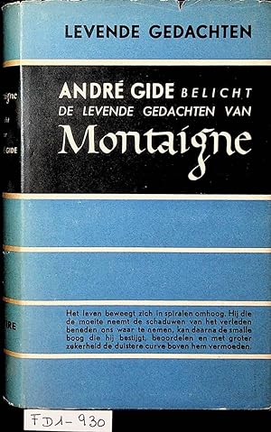 Imagen del vendedor de De levende gedachten van Montaigne. a la venta por ANTIQUARIAT.WIEN Fine Books & Prints