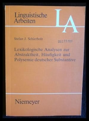 Seller image for Lexikologische Analysen zur Abstraktheit, Hufigkeit und Polysemie deutscher Substantive (Linguistische Arbeiten, Band 269) for sale by ANTIQUARIAT Franke BRUDDENBOOKS
