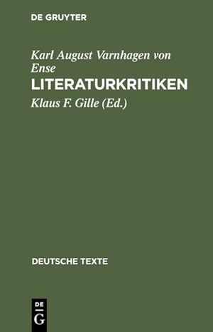 Imagen del vendedor de Literaturkritiken: Mit einem Anhang: Aufstze zum Saint-Simonismus (Deutsche Texte, Band 42) a la venta por ANTIQUARIAT Franke BRUDDENBOOKS