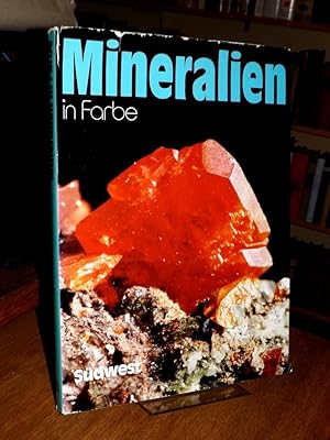 Mineralien in Farbe. Gliederung; Systematik; Arten; Namen; Fundstellen; Grundstoffe; chemische Zu...