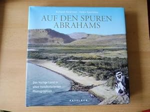 Image du vendeur pour AUF DEN SPUREN ABRAHAMS. Das Heilige Land in alten handkolorierten Photographien. mis en vente par Antiquariat am Ungererbad-Wilfrid Robin