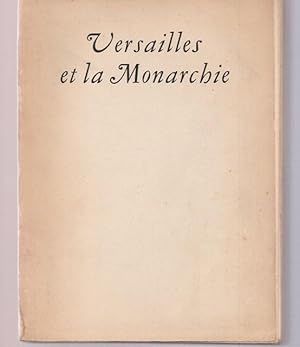 VERSAILLES ET LA MONARCHIE. Volume 5.