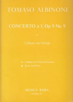 Concerto a Cinque in C major, Op.9 No.9 for 2 Oboes, Strings & Continuo - Full Score & Set of Parts
