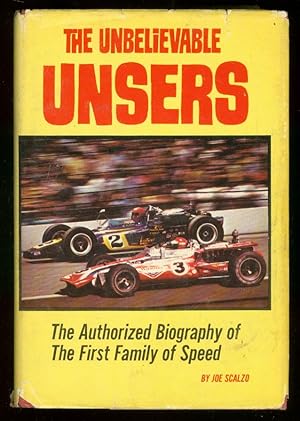 UNBELIEVABLE UNSERS-HARDCOVER RACING BIOGRAPHY---SIGNED VG/FN