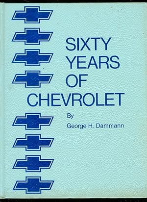 SIXTY YEARS OF CHEVROLET-HARDCOVER-GEORGE DAMMANN-PHOTO VG+