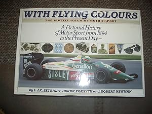 WITH FLYING COLOURS: PIRELLI ALBUM OF MOTOR SPORTS-1987 FN