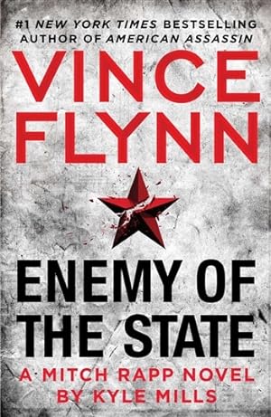Seller image for Mills, Kyle (as Flynn, Vince) | Enemy of the State | Signed First Edition Copy for sale by VJ Books