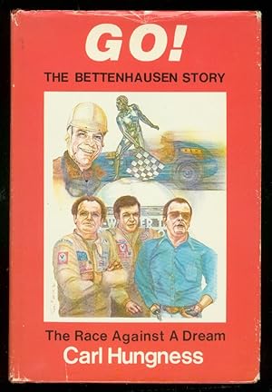 GO! THE BETTENHAUSEN STORY-490 PAGE HARDCOVER RACE BOOK FN-