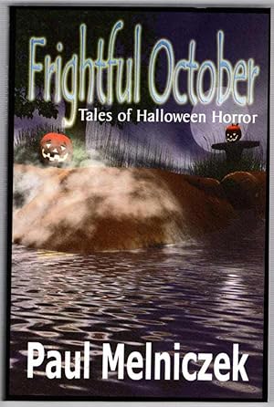 Bild des Verkufers fr Frightful October: Tales Of Halloween Horror zum Verkauf von Recycled Books & Music