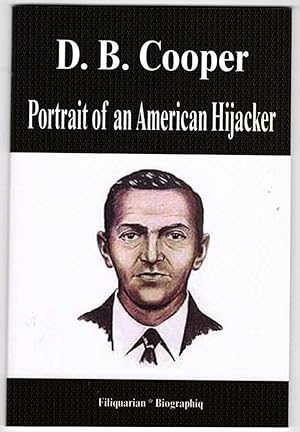 Image du vendeur pour D.B. Cooper: Portrait Of An American Hijacker mis en vente par Recycled Books & Music