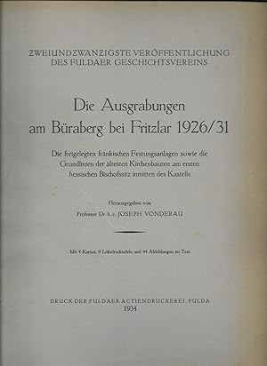 Die Ausgrabungen am Büraberg bei Fritzlar 1926/31. Die freigelegten fränkischen Festungsanlagen s...