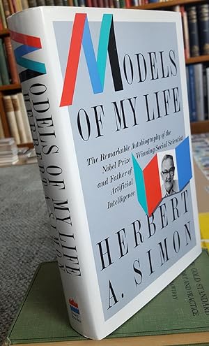 Imagen del vendedor de Models of My Life. (SIGNED BY HERBERT A. SIMON.) a la venta por Ted Kottler, Bookseller